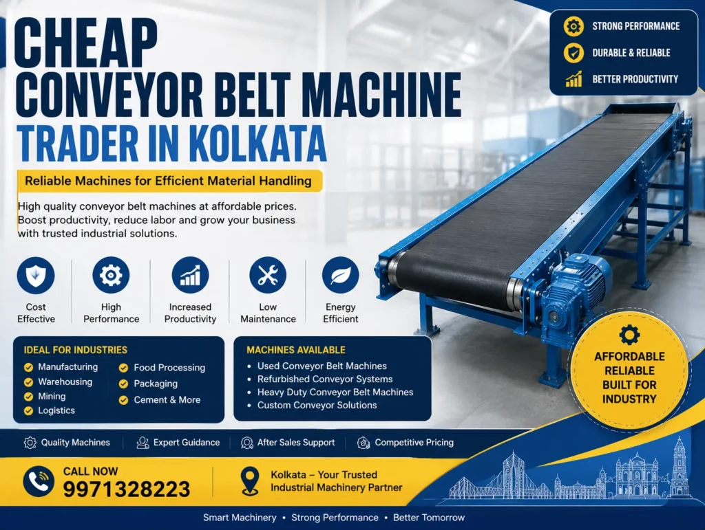 Cheap Conveyor Belt Machine Trader in Kolkata
